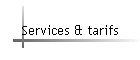 Services & tarifs