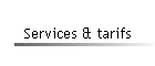 Services & tarifs